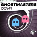 GhostMasters - Down