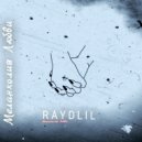 Raydlil - Меланхолия Любви ()