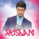 Ruslan Umarzod - Ruyo ()