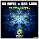 DJ WAVS & Bad Legs - Astral travel