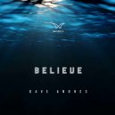 Dave Andres - Believe