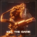 Typhon & Flatland Funk - Kill The Game