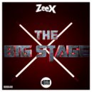 Zeex - The Big Stage