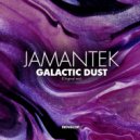 Jamantek - Galactic Dust