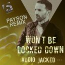 Audio Jacked & Jessie Wagner - Won't Be Locked down