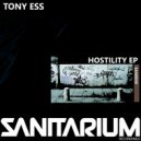 Tony Ess - Hostility