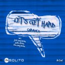 Caravaca - Let\'s Get Hard (JUST2 Remix)