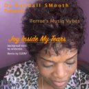 DJ Randall Smooth Feat TERRAE' - Joy Inside My Tears