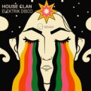 House Clan - Disco Time