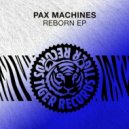 Pax Machines - All I Want