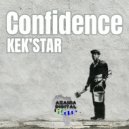 Kek'star - Confidence