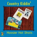 Hoosier Hot Shots - Meet Me By The Ice House Lizzie ()