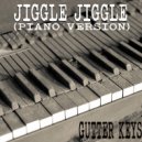Gutter Keys - Jiggle Jiggle