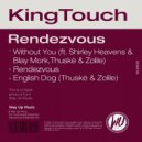 KingTouch - Rendezvous