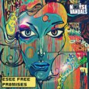 Esee Free - All I Want ()