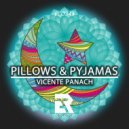 Vicente Panach - Pillows & Pyjamas (Radio Edit)