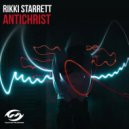 RIKKI STARRETT - Antichrist (Original Mix)