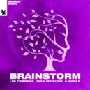 Lee Cabrera, Dean Mickoski & Rion S - Brainstorm
