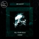 Kill Your Idols - Kit