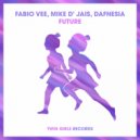 Fabio Vee, Mike D' Jais, Dafnesia - Future