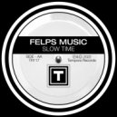 Felps Music - Slow Time
