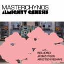 MasterChynos - Almighty (Jaymz Nylon Afro Tech ReShape)