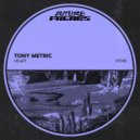 Tony Metric - Heart