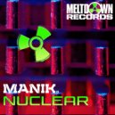 Manik (NZ) - Nuclear