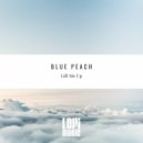 Blue Peach - Lift Me Up