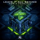 MBW & Fearlezz - Leave it all behind