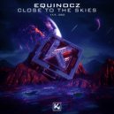 Equinocz - Close to the Skies
