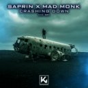Saprin & Mad Monk - Crashing down