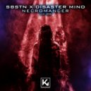 Disaster Mind & SBSTN - Necromancer