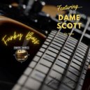 Blaquestalyon & Dame Scott - Funky Bass (feat. Dame Scott) ()