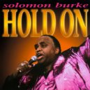 Solomon Burke - Sidewalks, Fences And Walls