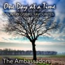 The Ambassadors - One Day at a Time