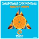 Sergei Orange - Right Now (Original Mix)