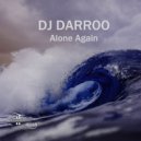 DJ Darroo - Alone Again