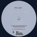 Tru Light - Fluorescent Soul