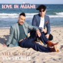 Villagomez & Van Hechter - Love In Miami