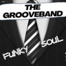 The GrooveBand - Funky Soul (Nu Disco Mix)