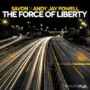 Andy Jay Powell & Savon - The Force of Liberty (Club Mix)