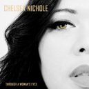 Chelsea Nichole - I Think You Got A Woman