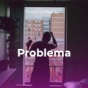 Shekina Reality - Problema
