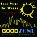 Goodzone & AlkaRex - Song With No Words (AlkaRex Remix)