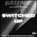 YakkDMost & Albeez 4 Sheez & Asecard - Switched Up (feat. Albeez 4 Sheez & Asecard)