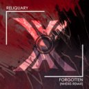 Reliquary - Forgotten (Nhexis Remix Radio Edit)