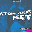 Sam Dillon - Stomp Your Feet (Original Mix)