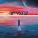 LATENT SPACE & SILVR SIREN - Let You Go
