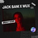 Jack Sani, Wux - Break It Down (Extended Mix)